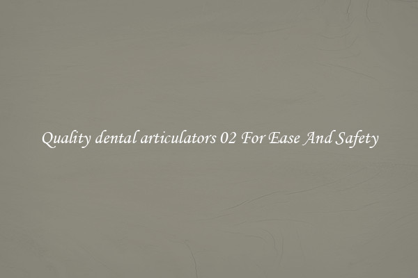 Quality dental articulators 02 For Ease And Safety
